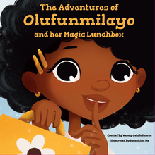 Load image into Gallery viewer, The Adventures of Olufunmilayo and Her Magic Lunchbox
